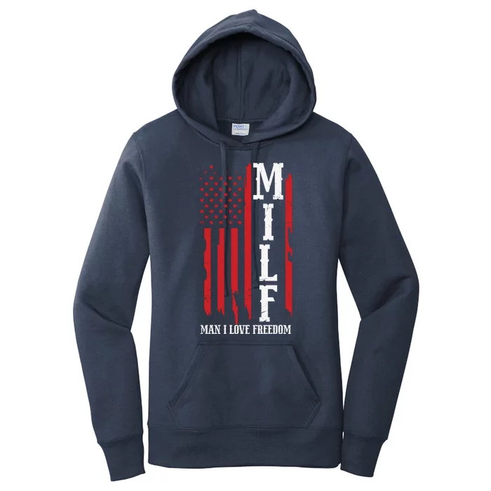 MILF American Flag Man I LIke Freedom 4th Of July Women's Pullover Hoodie