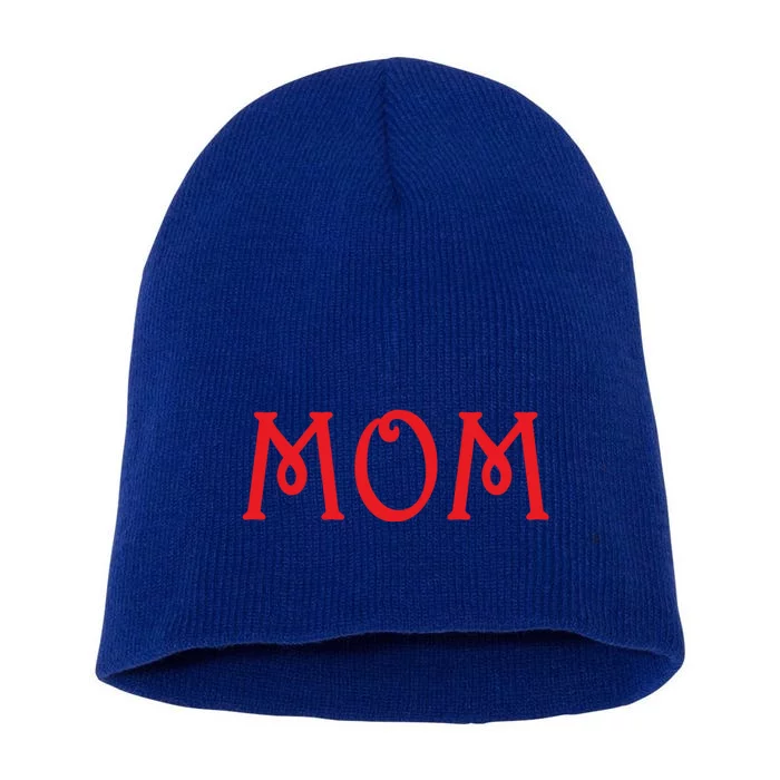 Mom A Fun And Simple Declaration Of Motherhood Status Funny Gift Short Acrylic Beanie