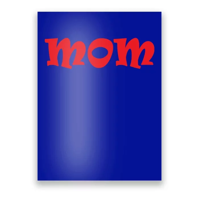 Mom A Fun And Simple Declaration Of Motherhood Status Funny Gift Poster