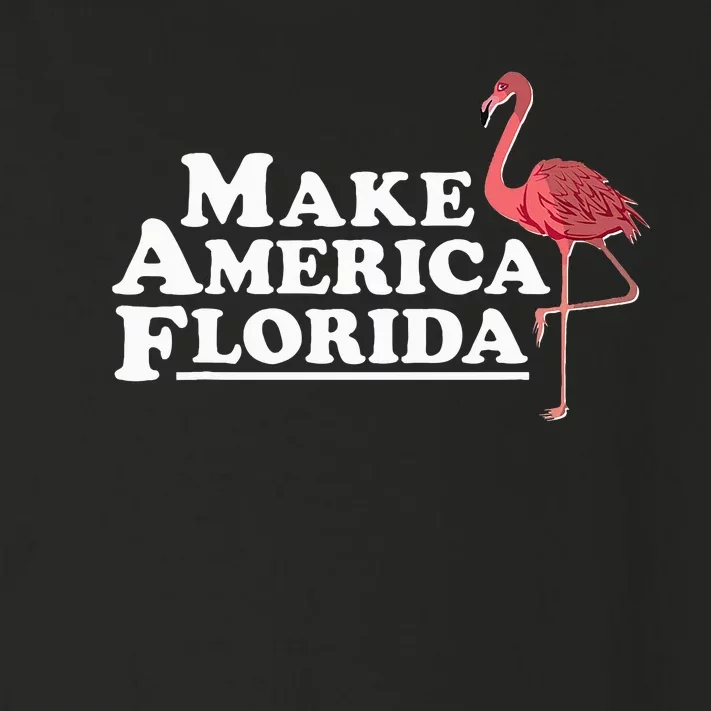 Make America Florida Funny Flamingo Toddler Long Sleeve Shirt