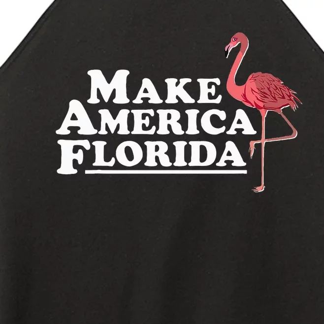 Make America Florida Funny Flamingo Women’s Perfect Tri Rocker Tank