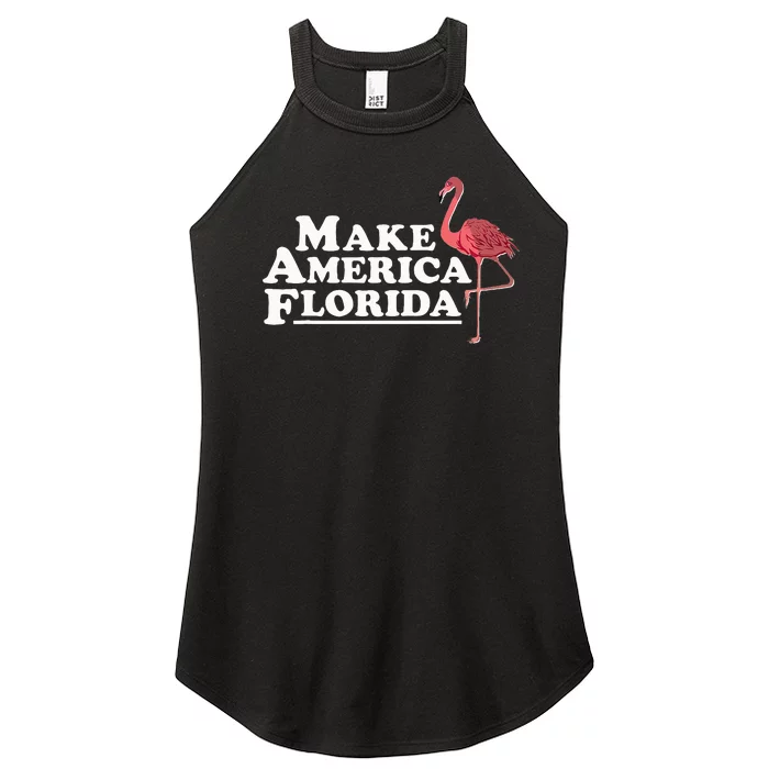 Make America Florida Funny Flamingo Women’s Perfect Tri Rocker Tank