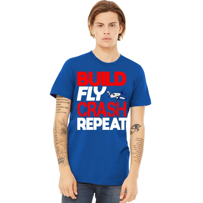 Model Airplane Funny Hobby Christmas Gift Build Crash Repeat Gift Premium T-Shirt