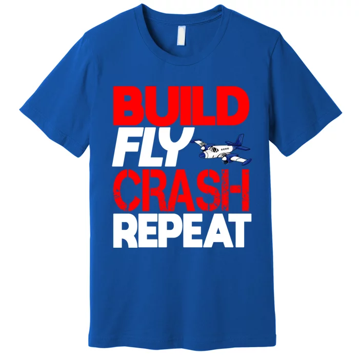 Model Airplane Funny Hobby Christmas Gift Build Crash Repeat Gift Premium T-Shirt