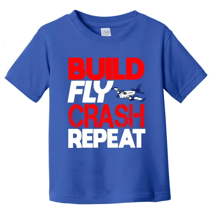 Model Airplane Funny Hobby Christmas Gift Build Crash Repeat Gift Toddler T-Shirt