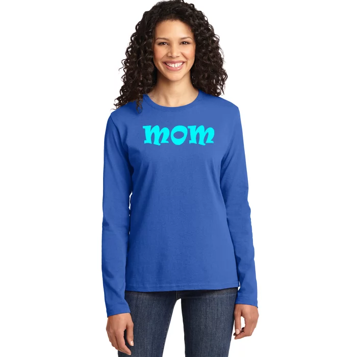 Mom A Fun And Simple Declaration Of Motherhood Status Gift Ladies Long Sleeve Shirt