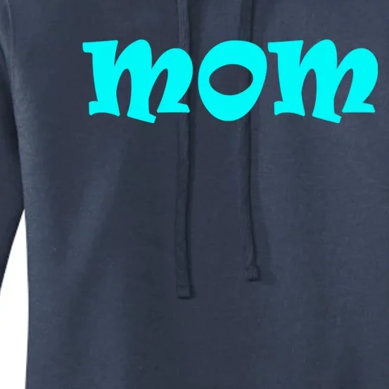 Mom A Fun And Simple Declaration Of Motherhood Status Gift Women's Pullover Hoodie