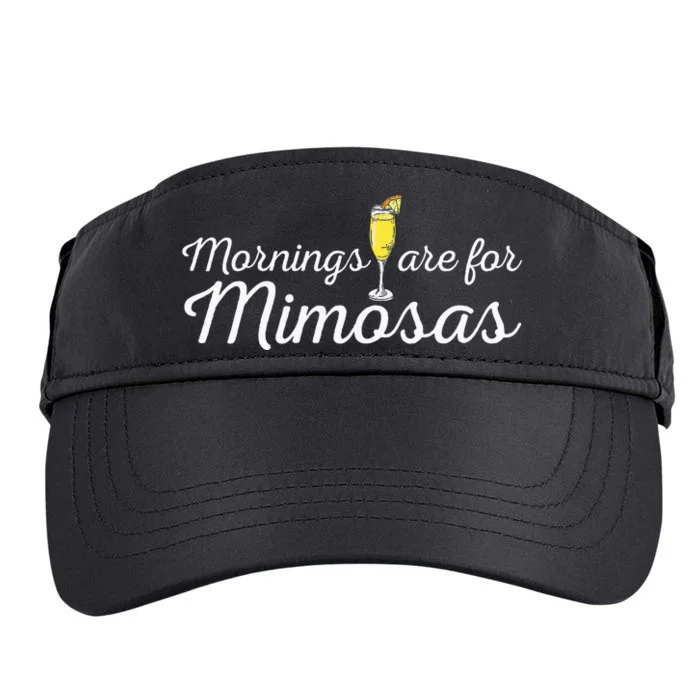 Mornings Are For Mimosas Brunch Breakfast Outfit Adult Drive Performance Visor