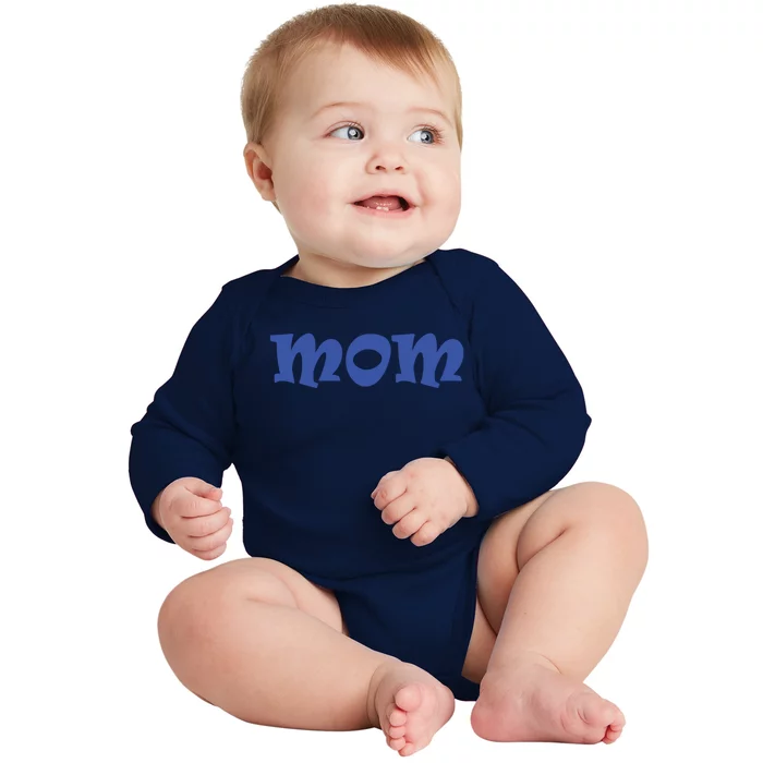 Mom A Fun And Simple Declaration Of Motherhood Status Funny Gift Baby Long Sleeve Bodysuit