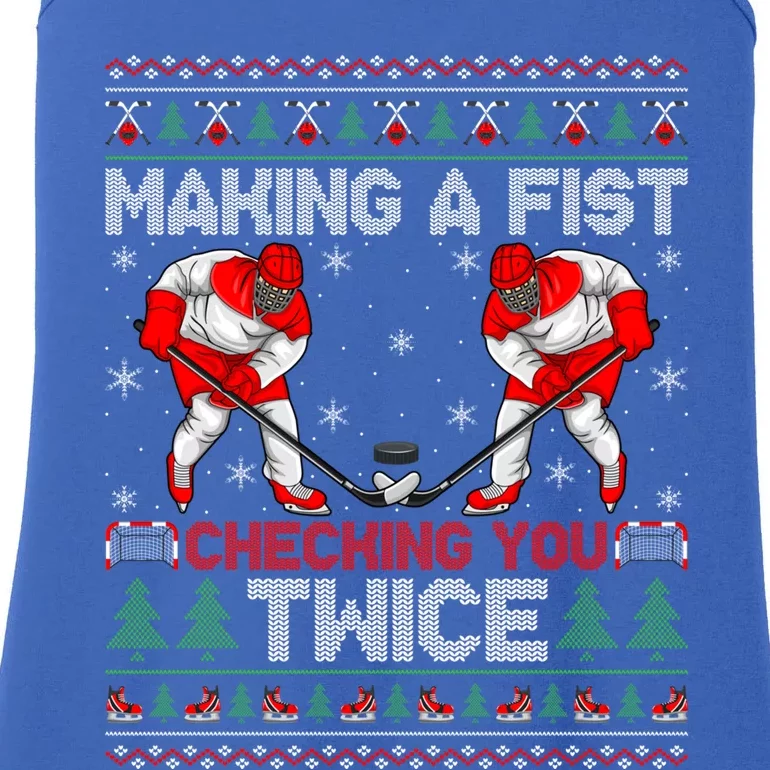 Making A Fist Checking You Twice Ugly Ice Hockey Christmas Gift Ladies Essential Tank