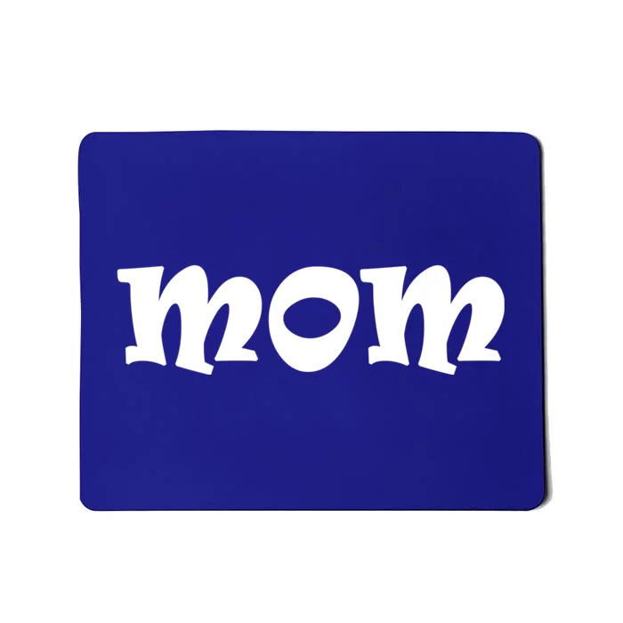 Mom A Fun And Simple Declaration Of Motherhood Status Gift Mousepad