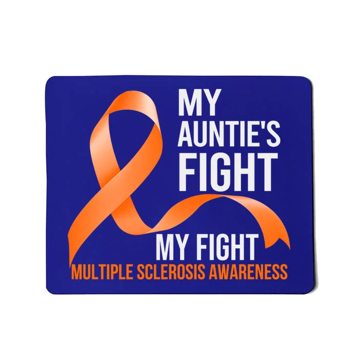 My Auntie's Fight My Fight Multiple Sclerosis Ms Warrior Gift Mousepad