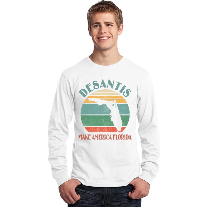 Make America Florida DeSantis 2024 Election Tall Long Sleeve T-Shirt