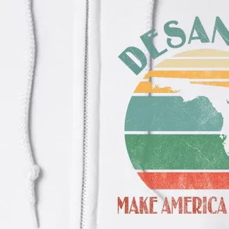 Make America Florida DeSantis 2024 Election Full Zip Hoodie