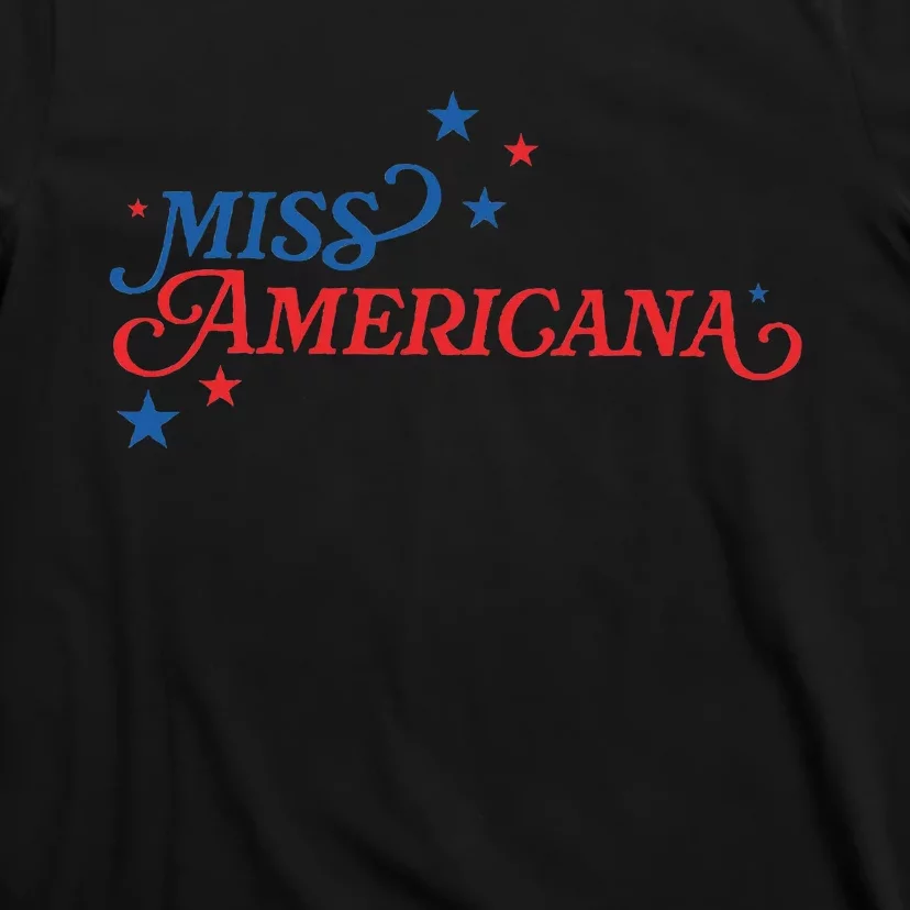 Miss Americana Fourth Of July Apparel Retro Independence T-Shirt