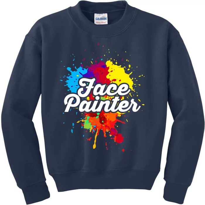 Makeup Artist | Face Artist | Artistic | Face Painter Kids Sweatshirt