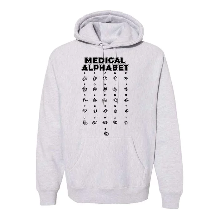 Medical Alphabet Funny For Doctors Nurses Chemists Premium Hoodie