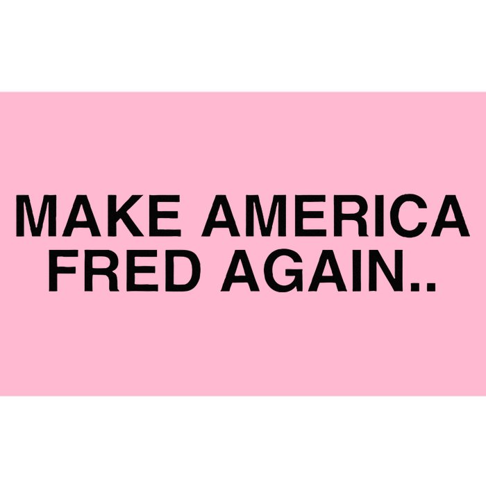 Make America Fred Again Techno House Rave Music Dj Edm Slay Bumper Sticker