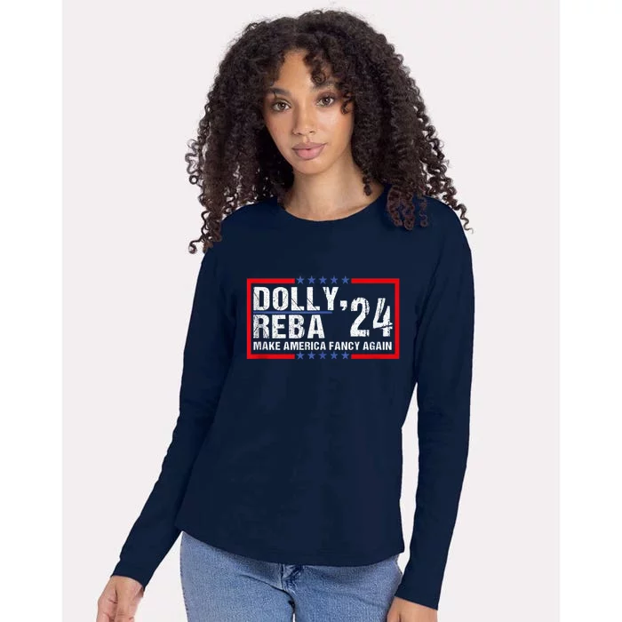 Make America Fancy Again Dolly 24 Reba 24 Womens Cotton Relaxed Long Sleeve T-Shirt