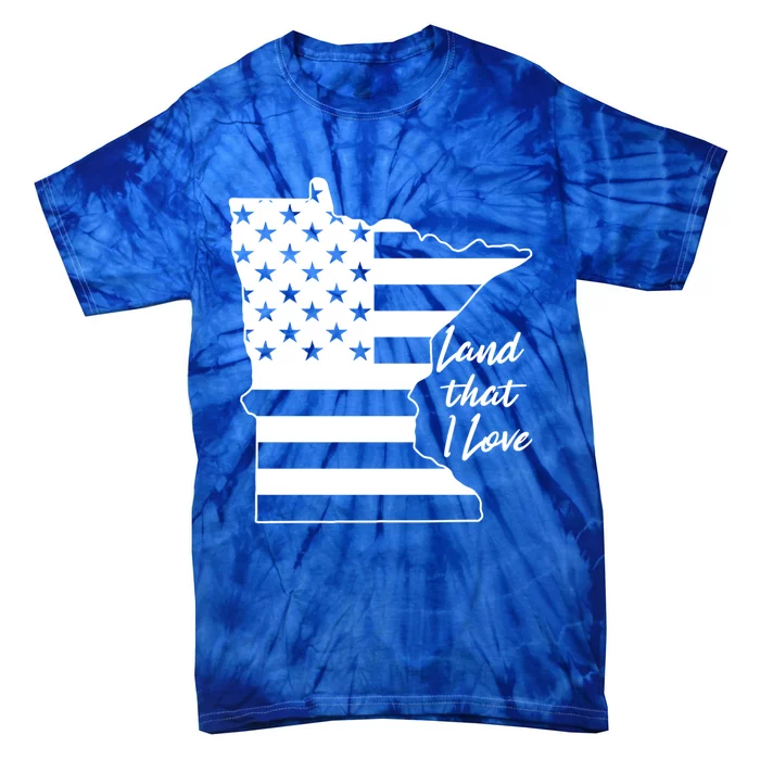 Minnesota American Flag Land That I Love Gift Tie-Dye T-Shirt