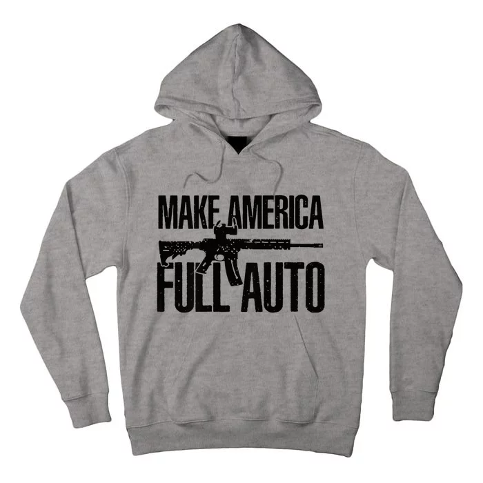 Make America Full Auto Tall Hoodie