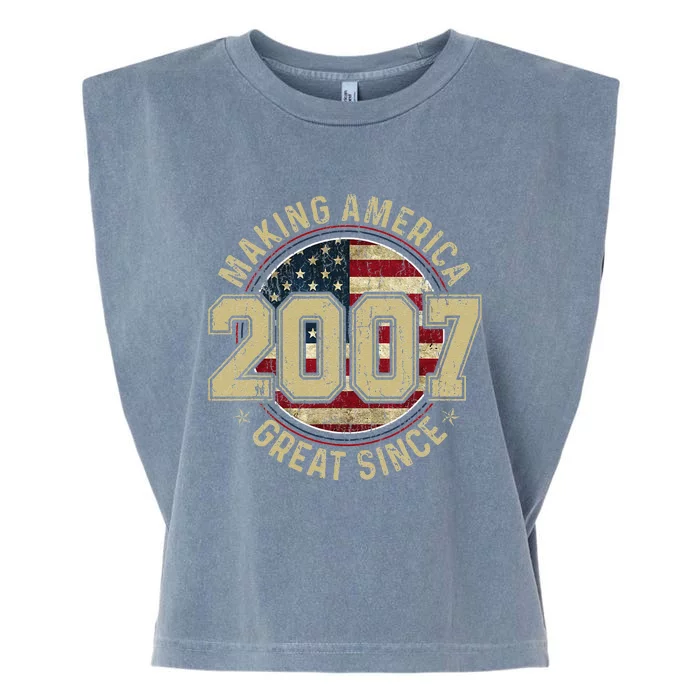 Making America Great Since 2007 Vintage Gifts 16th Birthday Garment-Dyed Women's Muscle Tee