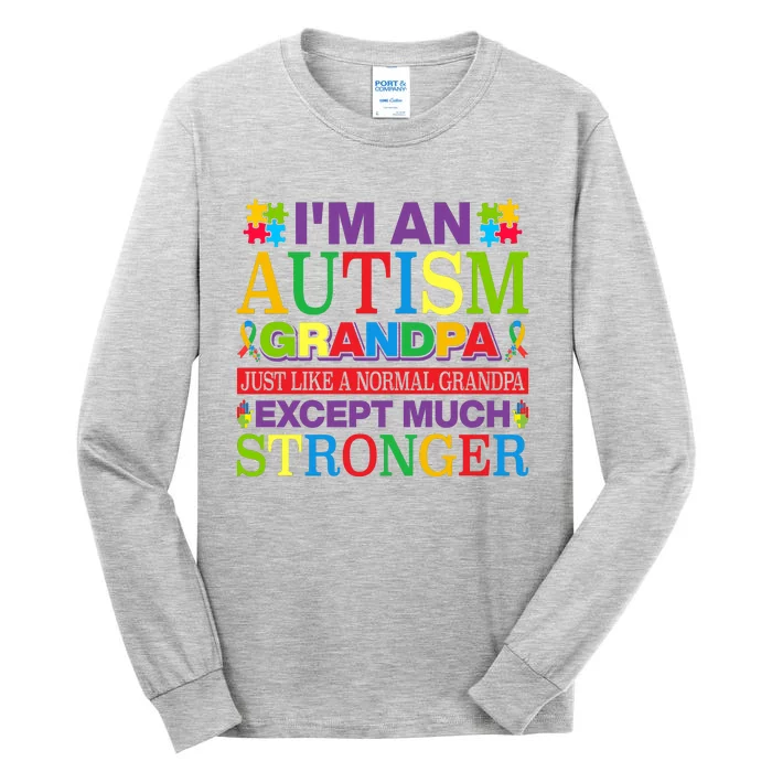 Motivational Autism Grandpa Autism Awareness Slogan Autism Advocacy Tall Long Sleeve T-Shirt