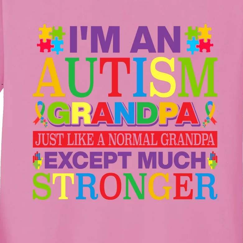 Motivational Autism Grandpa Autism Awareness Slogan Autism Advocacy Kids Long Sleeve Shirt