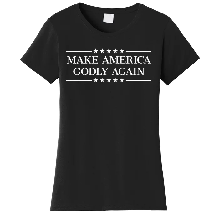 Make America Godly Again Women's T-Shirt