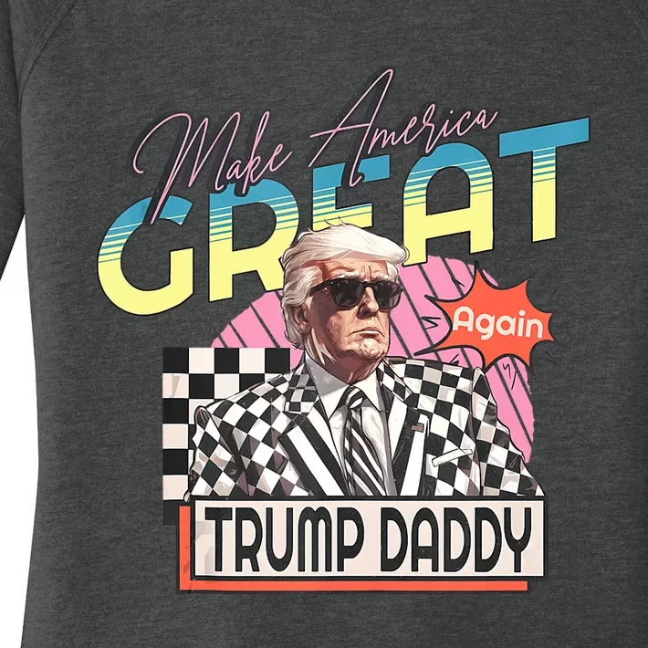 Make America Great Daddy Preppy Edgy Trump Daddy’S Home Women's Perfect Tri Tunic Long Sleeve Shirt