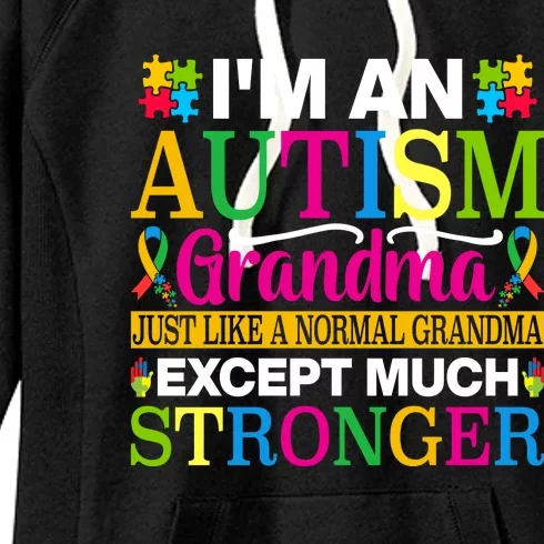 Motivational Autism Grandma Autism Awareness Slogan Autism Advocacy Women's Fleece Hoodie