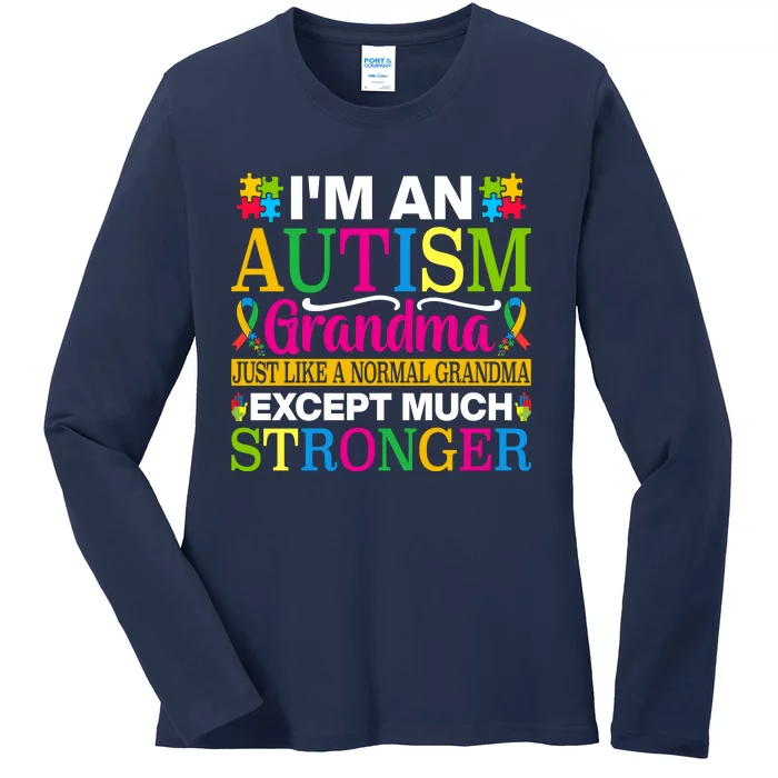 Motivational Autism Grandma Autism Awareness Slogan Autism Advocacy Ladies Long Sleeve Shirt