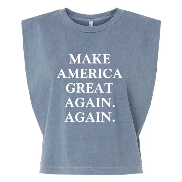 Make America Great Again Again Pro America Trump 2024 Election Garment-Dyed Women's Muscle Tee