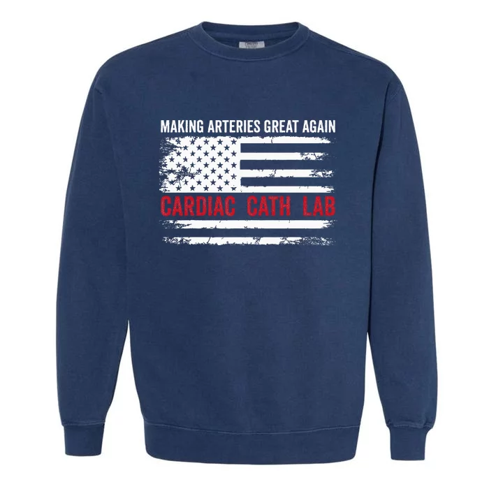 Making Arteries Great Again Garment-Dyed Sweatshirt