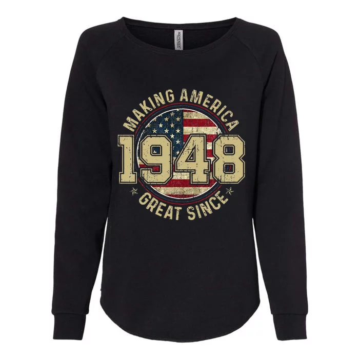 Making America Great Since 1948 Vintage Gifts 75th Birthday Womens California Wash Sweatshirt