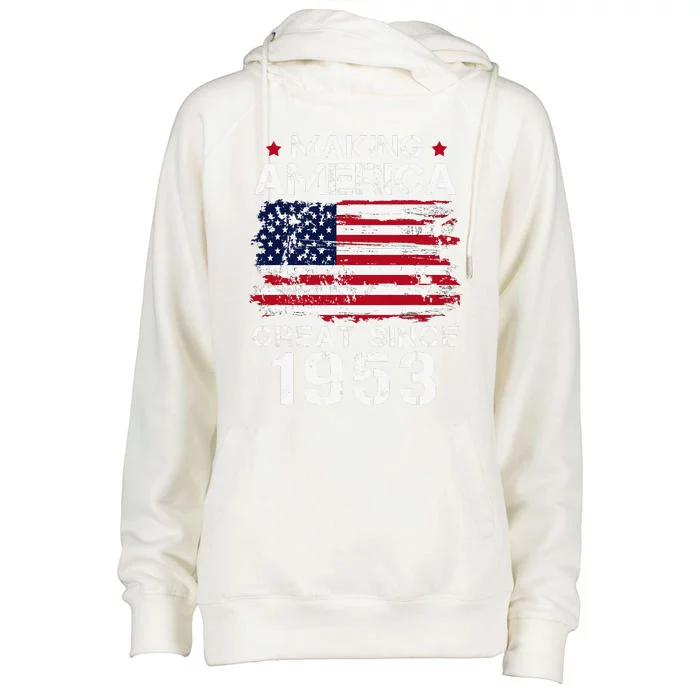 Making America Great Since 1953 Vintage Gifts 70th Birthday Cute Womens Funnel Neck Pullover Hood