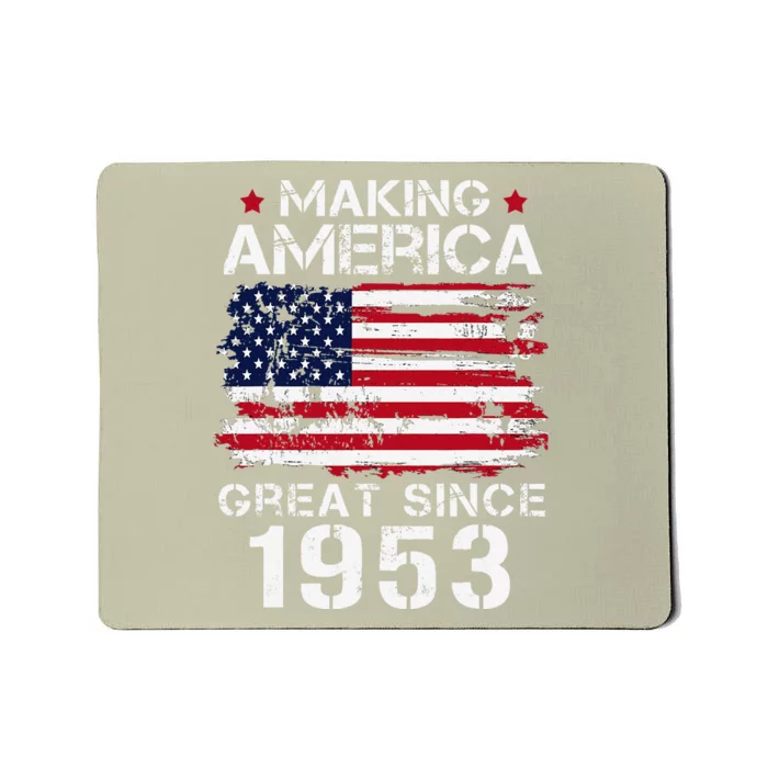 Making America Great Since 1953 Vintage Gifts 70th Birthday Cute Mousepad