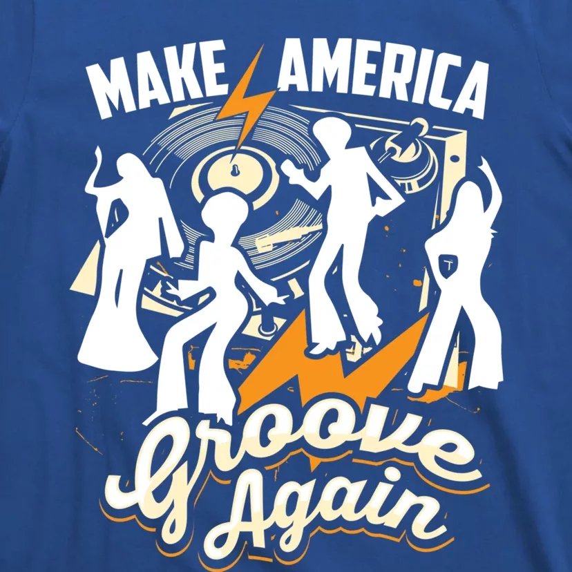 Make America Groove Again Cute Lets Disco Gift T-Shirt