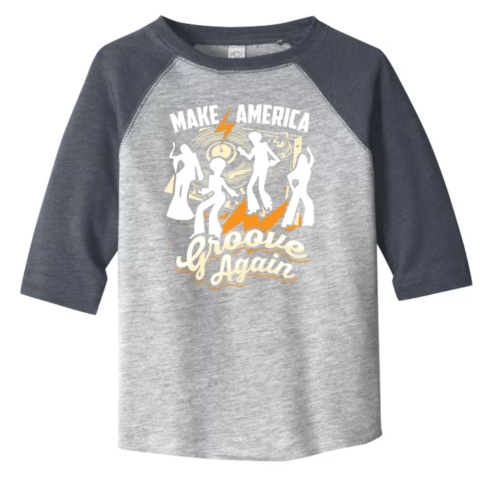 Make America Groove Again Cute Lets Disco Gift Toddler Fine Jersey T-Shirt