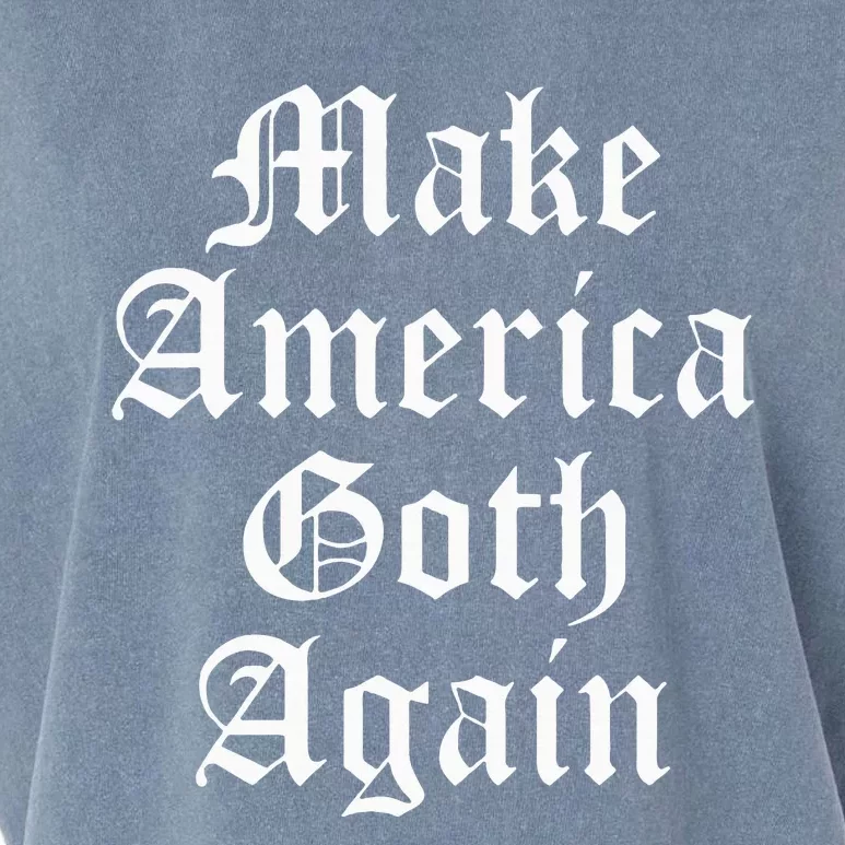 Make America Goth Again Apparel Garment-Dyed Women's Muscle Tee