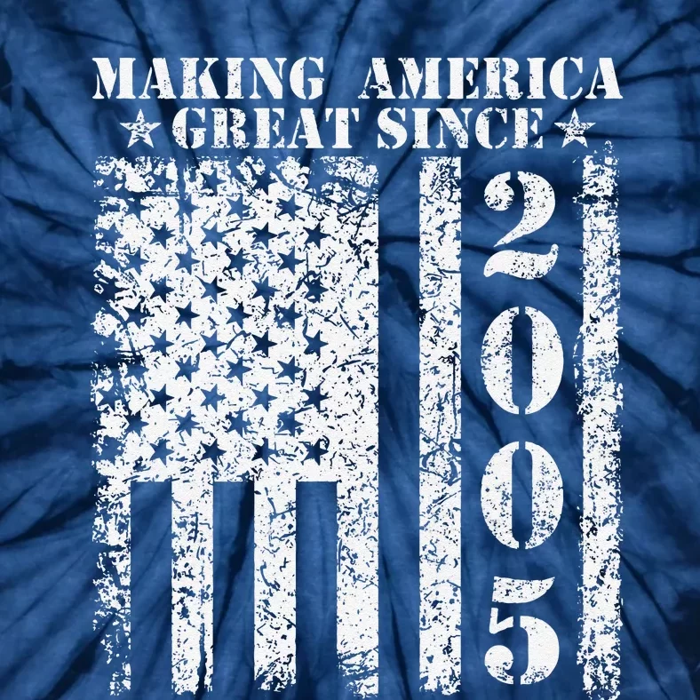 Making America Great Since 2005 Birthday Tie-Dye T-Shirt