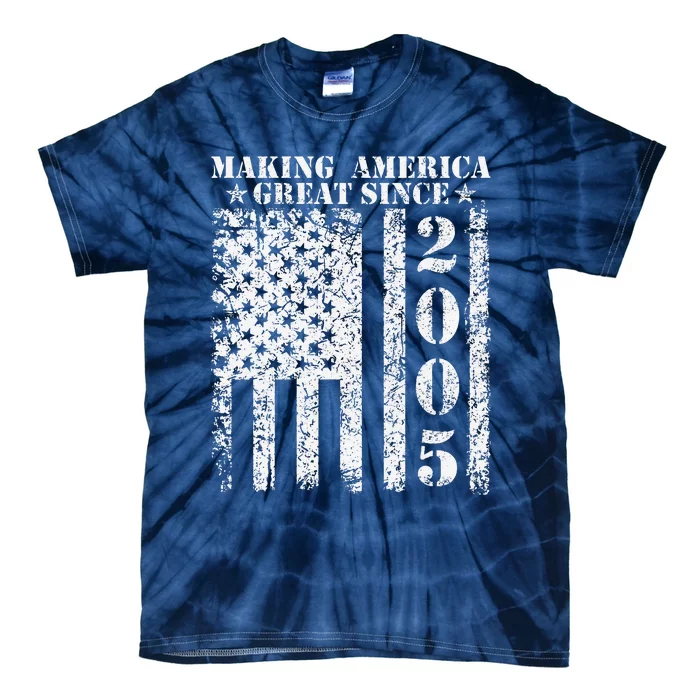 Making America Great Since 2005 Birthday Tie-Dye T-Shirt