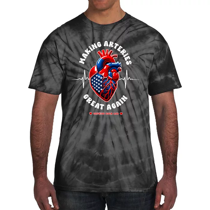 Making Arteries Great Again Cardiac Cath Lab Tie-Dye T-Shirt