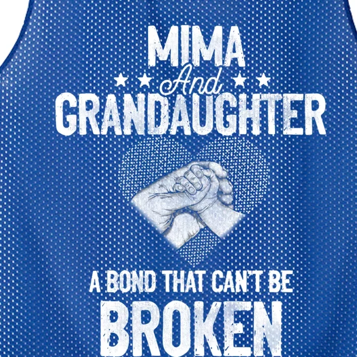 Mima And Granddaughter A Bond That Can't Be Broken Cool Gift Mesh Reversible Basketball Jersey Tank