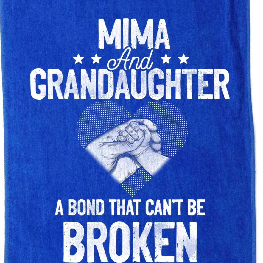 Mima And Granddaughter A Bond That Can't Be Broken Cool Gift Platinum Collection Golf Towel