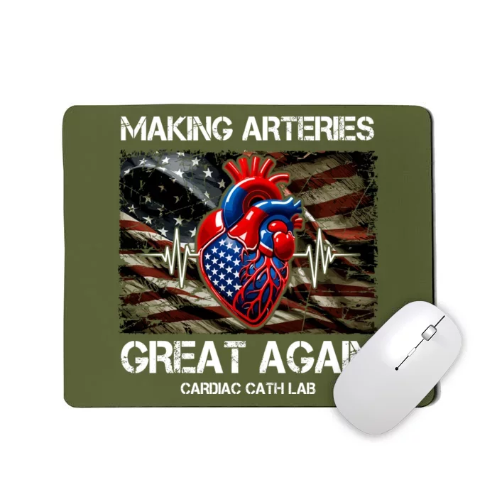 Making Arteries Great Again Cardiac Cath Lab Mousepad