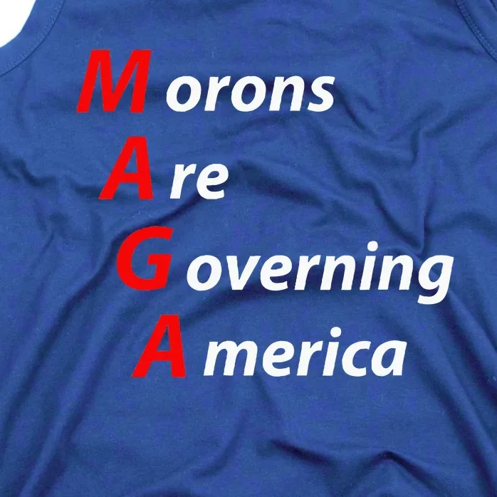 Morons Are Governing America Anti Trump Political Tank Top