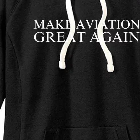 Make Aviation Great Again Pilot Patriotic Aviation Enthusiast Aviation Lover Women's Fleece Hoodie