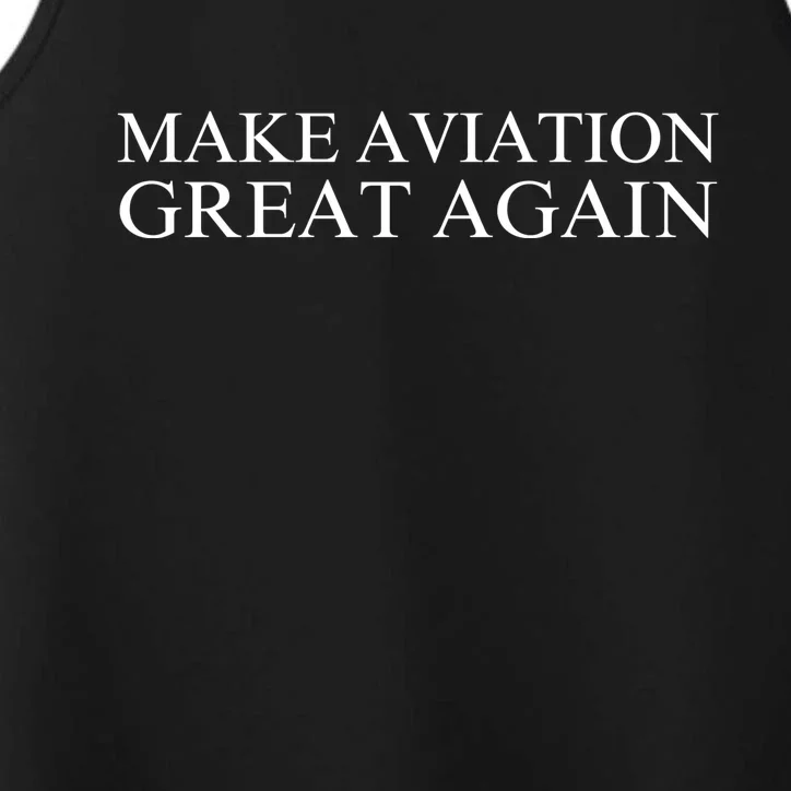 Make Aviation Great Again Pilot Patriotic Aviation Enthusiast Aviation Lover Performance Tank