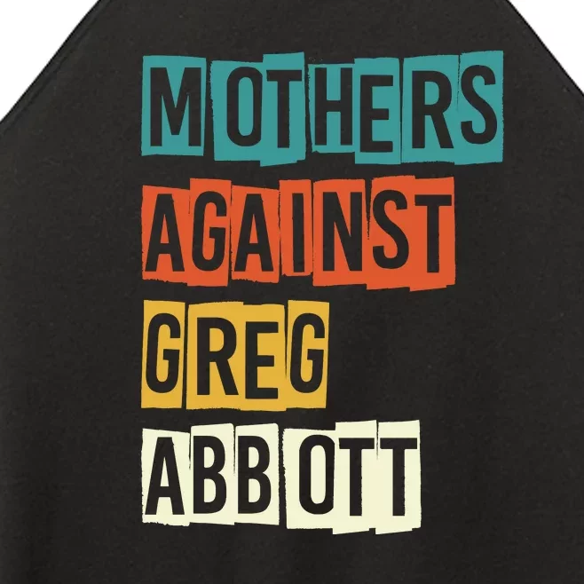 Mothers Against Greg Abbott Women’s Perfect Tri Rocker Tank